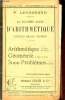 La deuxième année d'arithmétique révision, arithmétique commerciale, tenue des livres, géométrie pratique dessin linéaire - 84e édition.. P.Leyssenne