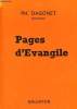 Pages d'Evangile - Nouvelle édition revue et augmentée.. Ph.Dagonet