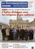 La Documentation Catholique n°2423 tome CVI 91e année 3 mai 2009 - Dossier colloque anniversaire de la dc l'église dialogue avec les religions et les ...