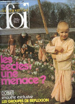 La foi aujourd'hui n°62 mai 1982 - Pour prier prière du sarment - avec l'évangile le peuple vigne - vivre sa foi Marie Louise Guyard j'ai eu le coup ...