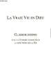 La vraie vie en dieu - Clarifications avec la congrégation pour la doctrine de la foi.. Collectif