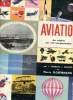 Aviation des origines aux vols interplanétaires.. J.Lewellen & I.Shapiro & Clostermann Pierre