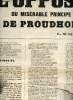 L'opposé du misérable Prince de Proudhon par Munier (Hip.) - Le premier devoir de l'homme intelligent et libre est d'après M.Proudhon de chasser ...