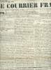 Le courrier fran&ccedil;ais n&deg;225 lundi 14 ao&ucirc;t 1848 - Paris 13 aout - feuilleton du courrier fran&ccedil;ais du 14 aout revue dramatique - de l'impot g&eacute;n&eacute;ral et de ...