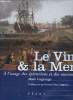 Le vin & la mer à l'usage des épicuriens et des marins.. Lagrange Marc