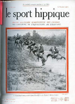 Le Sport Hippique n°4 3 juin 1921 - Vocabulaire hippique par Comte de Comminges - le concours hippique de Bordeaux par C.V. amazones par Pierre de ...