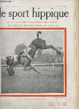 Le Sport Hippique n°19 7 janvier 1922 - Encore un mot sur le cheval barbe par Gal de Lagarenne - les courses d'anglo-arabes par Baron Gasquet - la ...
