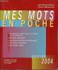 Mes mots en poche - Edition 2004.. Gereau Jean-Pierre & Maniquant Franck