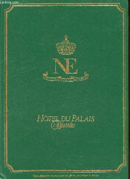 Plaquette Hôtel du Palais Biarritz.. Collectif