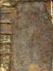 Abbrégé de l'histoire de l'ancien testament ou l'on a conservé autant qu'il a été possible, les propres paroles de l'écriture sainte, avec des ...