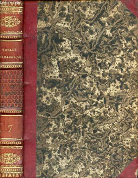 Voyage d'Anacharsis en Grèce vers le milieu du quatrième siècle avant l'ère vulgaire - Tome 7.. J.J.Barthelemy
