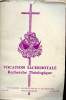 Vocations sacerdotales & religieuses n°hors série mars 1960 - Vocation sacerdotale recherche théologique.. Collectif