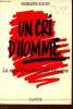 Un cri d'homme - La soeur d'un mongolien témoigne.. Gauchy Madeleine