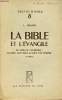 La bible et l'évangile le sens de l'écriture : Du dieu qui parle au dieu fait homme - 2e édition - Lectio Divina 8.. L.Bouyer