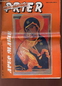 Prier n°16 juillet aout 1987 - Le sourire de Dieu - prier avec Marie - je vous salue Marie en Jésus - devant l'icône de Marie - poèmes et prières de ...