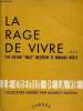 La rage de vivre - Récit - Collection le chemin de la vie.. Milton Mezz Mezzrow & Wolfe Bernard