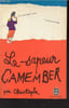 Les fac&eacute;ties du sapeur Camember - Collection le livre de poche.. Christophe