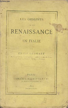 Les origines de la renaissance en Italie.. Gebhart Emile