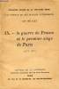 Troisième cahier de la treizième série une famille de républicains fouriéristes les Milliet - IX : La guerre de France et le premier siège de Paris ...