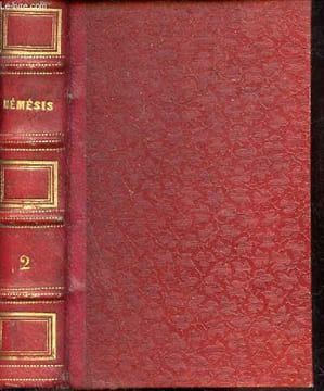 Némésis satire hebdomadaire - Tome 2 - 6e édition conforme au texte original.. Barthélemy