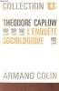 L'enquête sociologique - Collection U2 n°128.. Caplow Theodore