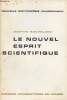 Le nouvel esprit scientifique - Collection nouvelle encyclopédie philosophique.. Bachelard Gaston