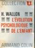 L'évolution psychologique de l'enfant - Collection U2 n°38.. Wallon Henri