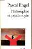 Philosophie et psychologie - Collection Folio Essais n°283.. Engel Pascal