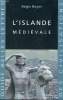 L'Islande médiévale - 3e tirage - Collection guide belles lettres des civilisations.. Boyer Régis