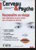 Cerveau & Psycho n°25 janvier-février 2008 - Odette Toutlemonde le bonheur dans l'imprévu - bons baisers de Russie - l'intelligence humaine progresse ...