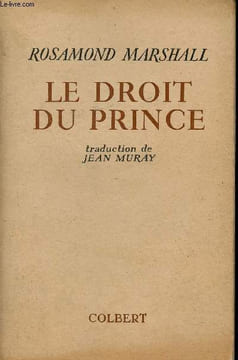 Le droit du prince.. Marshall Rosamond