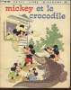 Mickey et le crocodile - Collection Un petit livre d'argent n209.. Walt Disney