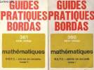 Mathématiques B.E.P.C. Entrée en seconde - En deux tomes - Tomes 1 + 2 - Collection des guides pratiques n°360-361 - Série Oméga.. Boursin Jean-Louis ...