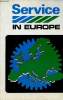 Service in Europe - Austin Morris MG Sherpa Jaguar Daimler Rover Range Rover Land Rover Triumph.. Collectif