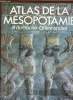 Atlas de la Mésopotamie et du Proche-Orient ancien.. Roaf Michael