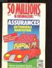 50 millions de consommateurs hors série n°40 janvier mars 1989 - Assurances automobile habitation enquête INC 10 000 assurés jugent leurs compagnies - ...