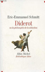 Diderot ou la philospohie de la séduction - Collection Bibliothèque Idées.