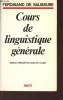 Cours de linguistique générale.. De Saussure Ferdinand