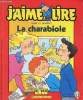 J'aime lire n°160 mai 1990 - La charabiole.. Joly Fanny