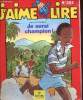 J'aime lire n°282 juillet 2000 - Je serai champion !. Hanon Christine