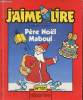 J'aime lire n°131 décembre 1987 - Père Noël Maboul.. De Hirsching Nicolas