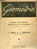 Géométrie - Classes de première (sections A,B,C et moderne) programme du 18 avril 1947.. L.Roux & E.Miellou