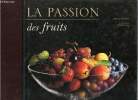 La passion des fruits.. De'Medici Lorenza
