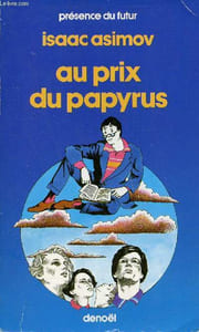 Au prix du papyrus - Collection Présence du futur n°395.