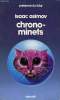 Chrono-minets - Nouvelles - Collection Présence du futur n°191.. Asimov Isaac