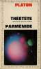 Théétète Parménide - Collection GF n°163.. Platon