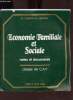 Economie familiale et sociale - Notes et documents.. M.Leherpeur & J.Benyaya