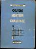 Guide du monteur en chauffage - Collection l'enseignement technique et professionnel - 3e édition revue et corrigée.. R.Mouly & R.Gavelle