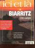 Ici et la n°38 1998 - Biarritz côté nature - le rêve d'un grand port - l'art des parcs et jardins - faune et flore du littoral - les sports de grand ...