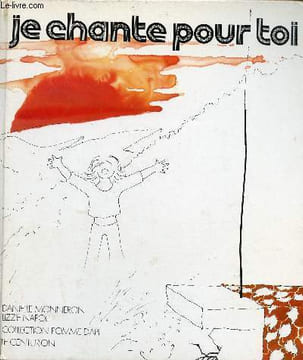 Je chante pour toi - Collection Pomme d'Api.. Monneron Danielle & Napoli Lizzie